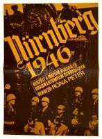 1982 Balogh Katalin (?-): Nürnberg 1946, magyar dokumentumfilm plakát, rendezte: Róna Péter, 56x40 cm