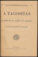 A tagosítás. Az 1908: VII. és XXXIX. tc. alapján. A gazdaközönség számára. Bp.,1911, Pallas, 2+112 p...