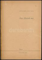 Brücklerné Buday Ella: Így főzzünk ma. Bp.,1959, Minerva. Átkötött egészvászon-kötés, kissé kopottas...
