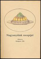 Györki Mária: Nagyanyáink receptjei. Bp., 1983. Minerva