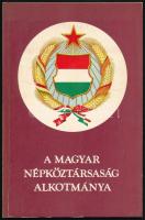 A Magyar Népköztársaság Alkotmánya. Budapest, 1982, Kossuth Könyvkiadó, 84 p.