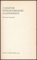 A Magyar Népköztársaság Alkotmánya. Budapest, 1982, Kossuth Könyvkiadó, 84 p