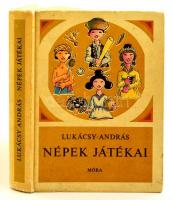 Lukácsy András: Népek játékai. Bp., 1964. Móra. Egészvászon kötésben,