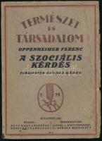 Oppenheimer Ferenc: A szociális kérdés. Bp., 1918, Új Magyarország. Kopott papírkötésben