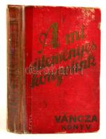 A mi süteményes könyvünk. Gyakorlati útmutatások a torták, mignonok és mindenféle sütemények helyes elkészítésére és díszítésére. Bp., 1936, Váncza és Társa. Kiadói félvászon kötés, megviselt állapotban.