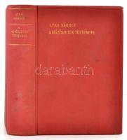 Lyka Károly: A művészetek története. Bp., 1931, Singer és Wolfner. A szerző dedikációjával! Kissé ko...
