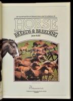 Kidd, Jane: An Illustrated International Encyclopedia of Horses - Breeds and Breeding. London, 1985,...