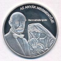 DN Nemzetünk nagyjai - Semmelweis Ignác Ag emlékérem (10,37g/0.999/35mm) T:PP ujjlenyomat
