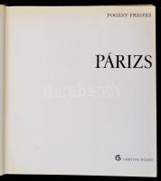 Pogány Frigyes: Párizs. Bp., 1974, Corvina. Harmadik kiadás. Kiadói egészvászon-kötés, kiadói szakad...