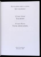 Futaky János-Futaky Hajna: Egy katona meg a lánya. Takarodó. Távol mégis közel. Bp.,2007, Fekete Sas...
