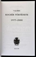 Utassy Miklós: Kocsér története 1977-2000. Kocsér, 2000, Szerzői kiadás. Kiadói  papír védőborítóban...