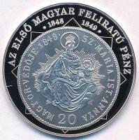DN A magyar nemzet pénzérméi - Az első magyar feliratú pénz 1848-1849 Ag emlékérem tanúsítvánnyal (10,3g/0.999/35mm) T:PP