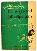 Schlosser Imre: Fél évszázad a futballpályán 1906-1956. (Ferencváros). Bp., 1958, Sport Lap- és Könyvkiadó. A szerző aláírásával! Papírkötésben, jó állapotban.
