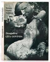 Dzsajadéva Gíta Govinda. Pásztorének. Fordította: Weöres Sándor. Bp.,1982,Magvető. Kiadói egészvászon-kötés, kiadói papír védőborítóban.