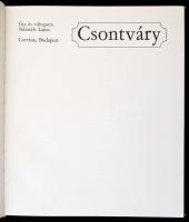 Németh Lajos: Csontváry. Bp.,1974, Corvina. Negyedik kiadás. Kiadói egészvászon-kötés, kiadói papír ...