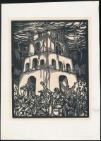 Divéky József (1887-1951): Bábel tornya. Fametszet, papír, jelzett a dúcon, 19,5×15 cm
