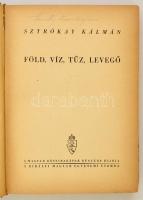 Sztrókay Kálmány: Föld, víz, tűz, levegő. Bp., 1944, Kir. Magyar Egyetemi Nyomda. Kiadói félvászon-k...
