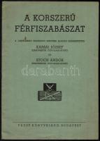 Karsai József - Stoch Andor: A korszerű férfiszabászat I-II. Bp., 1949, Faust. Kiadói papírkötés, kissé kopottas állapotban.