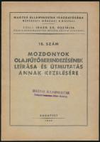 1945 Bp., MÁV Igazgatósága Gépészeti Műszaki Közlései 18. szám: Mozdonyok, olajfűtőberendezések leírása és útmutatás annak kezelésére