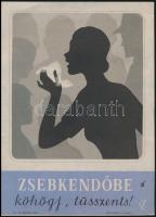 cca 1970 Káldor László (1905-1963): Zsebkendőbe köhögj, tüsszents! egészségügyi felvilágosító kisplakát, 22×16 cm