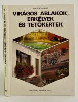 Sulyok Mária: Virágos ablakok, erkélyek és tetőkertek. Bp., 1983. Mezőgazdasági.