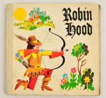 Robin Hood. Térbeli mesekönyv. Bp., 1979.