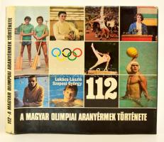 Lukács-Szepesi:112, A magyar olimpiai aranyérmek története (1981),