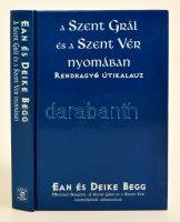 Ean és Deike Begg: A Szent Grál és a Szent Vér nyomában. rendhagyó útikönyv. Debrecen. én. Gold book.