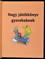 Petra Kulbatzki: Nagy játékkönyv gyerekeknek. Kerstin Volker illusztrációival. Fordította: Szegedi E...