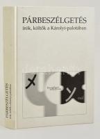 szerk: Havas Judit: Párbeszélgetés (írók, költők a Károlyi-palotában). Bp., 2000. PIM:
