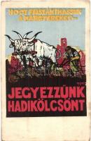 Hogy felszánthassuk a harctereket, jegyezzünk hadikölcsönt! / WWI Hungarian military loan propaganda art postcard. s: Haranghy + Vereinigte M. F. Gruppe III. Untergruppe (EK)