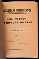 Pásztor Mihály: Buda és Pest a törökuralom után. Statisztikai Közlemények 73. kötet. /1. sz. Bp.,(19...