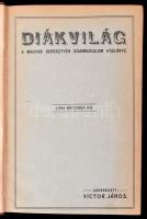1909-1934 Diákvilág. Különféle számainak gyűjteménye: I. évf. 1-10.sz.+ II. évf. 1-8.,10. sz.+ III. ...
