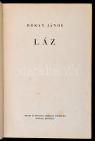 Bókay János: Láz. Bp.,1943, Singer és Wolfner. Kiadói félvászon-kötés, kissé kopottas borítóval.