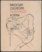 Palocsay Zsigmond: Felhőmező poéma. A szerző, Palocsay Zsigmond (1935-1994) által dedikált.+Katángszirmok. Bukarest, 1985-1991, Kriterion. Kiadói papírkötés.