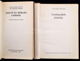 2 db könyv - Kalmár Makara: Ehető és mérges gombák. Bp., 1973, Mezőgazdasági Kiadó. Kiadói egészvász...