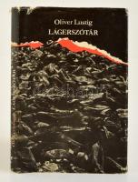 Lustig, Oliver: Lágerszótár. Kolozsvár, 1984, Dacia Könyvkiadó. Kiadói kartonált kötés, szakadt papír védőborítóval, egyébként jó állapotban