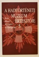 Hausner - Kincses - Kreutzer (szerk.): A Hadtörténeti Múzeum értesítője 5. Bp., 2002, Hadtörténeti Múzeum. Kiadói papírkötés, jó állapotban.