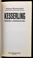 Vegyes könyvtétel, 3 db: 
Emma Baumacher: Náci hadvezérek+Kesserling, a szürke eminenciás.
Carus T...