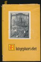 A középkori élet. Európai antológia. Bp.,1964, Gondolat. Kiadói egészvászon-kötés, kissé hiányos kiadói papír védőborítóban.