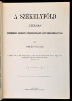 Orbán Balázs: Székelyföld leírása. Reprint kiadás, két kötetben. Csatári Dániel kísérőtanulmányával....
