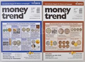 2013. Money Trend 2013/4; 2013/11. Numizmatikai magazin, használt, de jó állapotban.