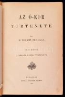 Dr. Ribáry Ferenc: Világtörténelem. Az ó-kor története. I. - III. kötetek. Bp., 1879, Mehner Vilmos....