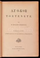 Dr. Ribáry Ferenc: Világtörténelem. Az ó-kor története. I. - III. kötetek. Bp., 1879, Mehner Vilmos....