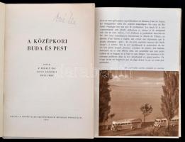 Vegyes könyvtétel, 2 db: F. Mihály Ida-Lócsy Erzsébet-Holl Imre: A középkori Buda és Pest. Bp., 1955...