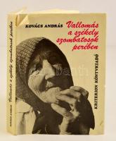 Dr. Kovács András: Vallomás a székely szombatosok perében. Bukarest, 1981. Kriterion. Kiadói egészvászon kötésben, papír védőborítóval.