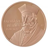 ifj. Szlávics László (1959-) 2011. "Nagy Magyarok / Pázmány Péter 1570-1637" aranyozott Cu emlékérem (40mm) T:PP