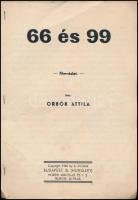 1940 Orbók Attila: 66 és 99. Filmvázlat. Gépirat néhány javítással, tűzött papírkötésben.