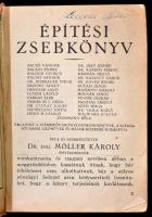 Építési zsebkönyv I-II. Szerk.: Dr. Möller Károly.  Bp., 1934-1935, Szerzői kiadás,(Királyi Magyar E...