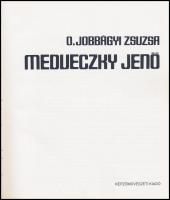 O. Jobbágyi Zsuzsa: Medveczky Jenő. Bp., 1982, Képzőművészeti. Kiadói egészvászon-kötés